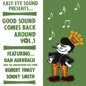 Dan Auerbach Robert Finley Sonny Smith - Good sound comes back around vol 1 in der Gruppe VINYL bei Bengans Skivbutik AB (2995957)