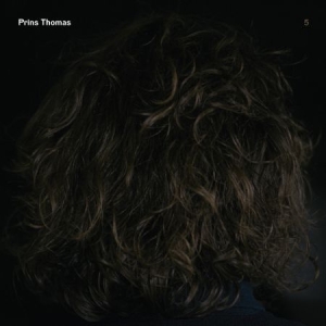 Prins Thomas - Prins Thomas 5 in der Gruppe VINYL bei Bengans Skivbutik AB (2998337)