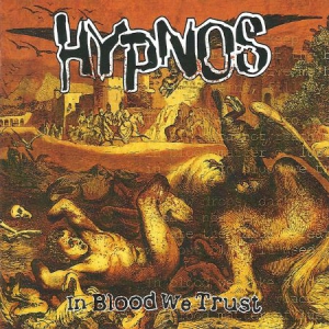 Hypnos - In Blood We Trust in der Gruppe CD bei Bengans Skivbutik AB (2998463)