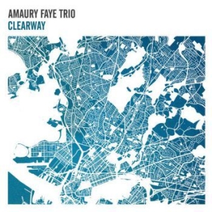Faye Amaury (Trio) - Clearway in der Gruppe CD bei Bengans Skivbutik AB (2999240)
