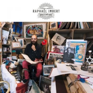 Imbert Raphael - Music Is My Hope in der Gruppe CD / Bestseller bei Bengans Skivbutik AB (2999243)