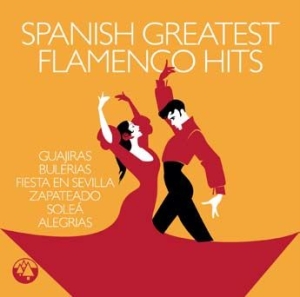 Various Artists - Spanish Greatest Flamenco Hits in der Gruppe CD bei Bengans Skivbutik AB (3000885)