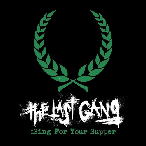 Last Gang - Sing For Your Supper in der Gruppe VINYL / Rock bei Bengans Skivbutik AB (3000921)