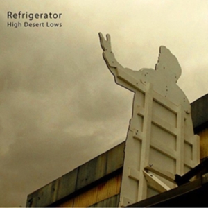 Refrigerator - High Desert Lows in der Gruppe VINYL bei Bengans Skivbutik AB (3000924)