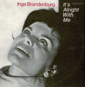 Brandenburg Inge - It's Alright With Me in der Gruppe VINYL bei Bengans Skivbutik AB (3000935)