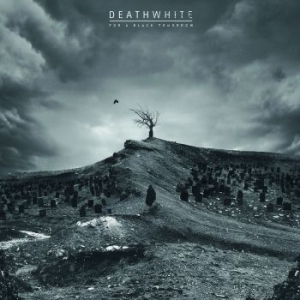 Deathwhite - For A Black Tomorrow (Black Vinyl G in der Gruppe VINYL / Hårdrock/ Heavy metal bei Bengans Skivbutik AB (3012689)