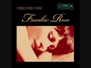 Rose Frankie - Thee Only One in der Gruppe VINYL bei Bengans Skivbutik AB (3013787)