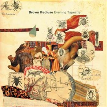Brown Recluse - Evening Tapestry in der Gruppe CD / Pop bei Bengans Skivbutik AB (3013798)