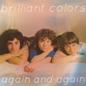 Brilliant Colors - Again And Again in der Gruppe CD / Pop-Rock bei Bengans Skivbutik AB (3013813)