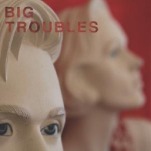 Big Troubles - Sad Girls in der Gruppe VINYL bei Bengans Skivbutik AB (3013814)