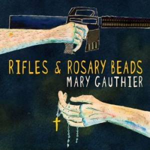 Gauthier Mary - Rifles & Rosary Beads in der Gruppe Minishops / Mary Gauthier bei Bengans Skivbutik AB (3013873)