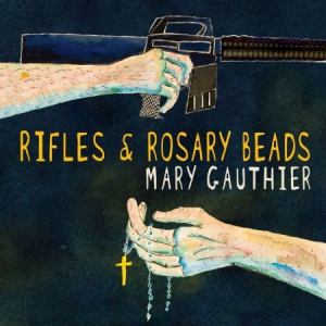 Gauthier Mary - Rifles & Rosary Beads in der Gruppe Minishops / Mary Gauthier bei Bengans Skivbutik AB (3013874)