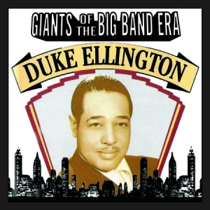 Ellington Duke - Giants Of The Big Band Era: Duke El in der Gruppe CD bei Bengans Skivbutik AB (3013887)