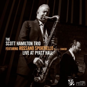 Hamilton Scott (Trio) & Rossano Spo - Live @ Pyatt Hall in der Gruppe CD bei Bengans Skivbutik AB (3013929)