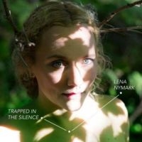 Nymark Lena - Trapped In The Silence in der Gruppe CD bei Bengans Skivbutik AB (3014006)