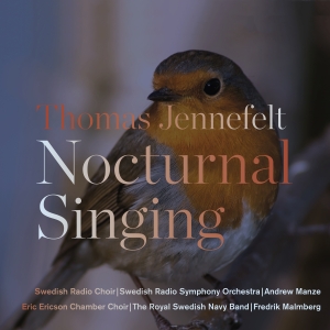 Thomas Jennefelt - Nocturnal Singing in der Gruppe CD bei Bengans Skivbutik AB (3014048)