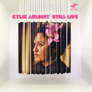 Auldist Kylie - Still Life in der Gruppe CD bei Bengans Skivbutik AB (3015754)