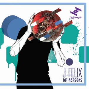 J-Felix - 101 Reasons in der Gruppe CD bei Bengans Skivbutik AB (3015789)