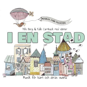 Berg Nils & Kalle Carmback - I En Stad in der Gruppe CD bei Bengans Skivbutik AB (3015848)