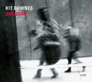 Kit Downes - Obsidian in der Gruppe CD bei Bengans Skivbutik AB (3015855)