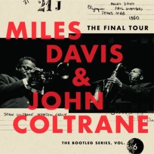 Davis Miles & John Coltrane - Final Tour: The Bootleg6 in der Gruppe Minishops / John Coltrane bei Bengans Skivbutik AB (3017140)