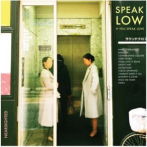 Speak Low If You Speak Love - Nearsighted in der Gruppe VINYL bei Bengans Skivbutik AB (3019907)