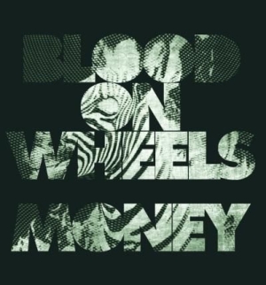 Blood On Wheels - Money in der Gruppe VINYL bei Bengans Skivbutik AB (3019920)