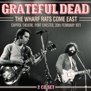 Grateful Dead - Wharf Rats Come East The (2 Cd) Liv in der Gruppe Minishops / Grateful Dead bei Bengans Skivbutik AB (3023797)