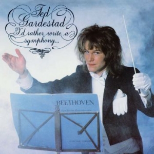 Ted Gärdestad - I'd Rather Write A Symphony (Vinyl) in der Gruppe Minishops / Ted Gärdestad bei Bengans Skivbutik AB (3025010)
