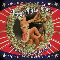 Marie Lewis Annie - A Rock N' Roll Christmas In The Usa in der Gruppe CD bei Bengans Skivbutik AB (3025103)
