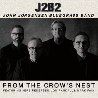 Jorgensen John & Bluegrass Band - From The Crow's Nest in der Gruppe CD bei Bengans Skivbutik AB (3025116)
