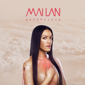 Mai Lan - Autopilote (+Cd) in der Gruppe VINYL bei Bengans Skivbutik AB (3025126)