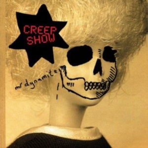 Creep Show - Mr Dynamite in der Gruppe CD bei Bengans Skivbutik AB (3025158)
