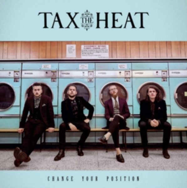 Tax The Heat - Change Your Position in der Gruppe VINYL / Rock bei Bengans Skivbutik AB (3028507)