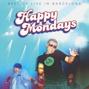 Happy Mondays - Best Of Live In Barcelona in der Gruppe VINYL bei Bengans Skivbutik AB (3028525)