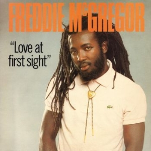Freddie McGregor - Love At First Sight in der Gruppe CD bei Bengans Skivbutik AB (3028533)