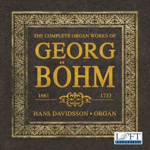 Böhm Georg - The Complete Organ Works Of Georg B in der Gruppe CD bei Bengans Skivbutik AB (3028600)