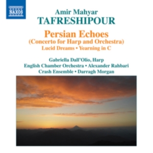 Tafreshipour Amir Mahyar - Persian Echoes (Concerto For Harp A in der Gruppe CD bei Bengans Skivbutik AB (3028611)