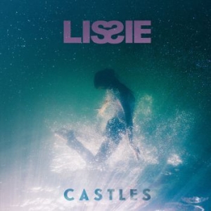 Lissie - Castles in der Gruppe CD bei Bengans Skivbutik AB (3030306)