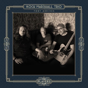 Koch Marshall -Trio- - Toby Arrives in der Gruppe CD bei Bengans Skivbutik AB (3034363)
