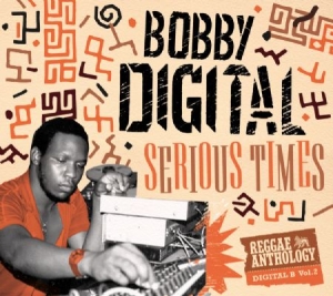 Bobby Digital - Serious Times (Anthology Part 2) in der Gruppe CD bei Bengans Skivbutik AB (3034367)