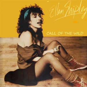Shipley Ellen - Call Of The Wild in der Gruppe CD bei Bengans Skivbutik AB (3034404)