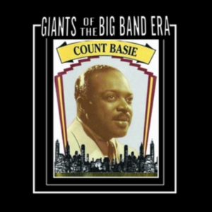 Basie Count - Giants Of The Big Band Era Count Ba in der Gruppe CD bei Bengans Skivbutik AB (3034460)