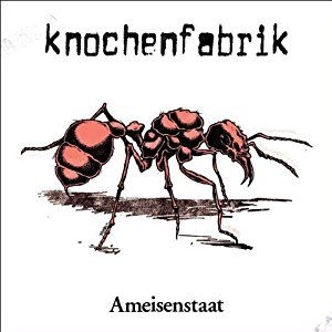 Knochenfabrik - Ameisenstaat (Reissue) in der Gruppe CD bei Bengans Skivbutik AB (3034543)