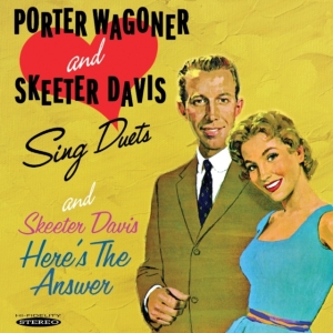 Wagoner Porter / Skeeter Davis - Sing Duets & Here's The Answer in der Gruppe CD bei Bengans Skivbutik AB (3034695)