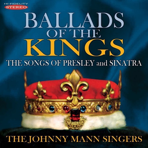 Johnny Mann Singers - Ballads Of The Kings: Songs Of Pres in der Gruppe CD / Bestseller bei Bengans Skivbutik AB (3034717)