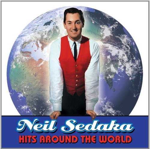 Neil sedaka - Hits Around The World in der Gruppe CD / Pop bei Bengans Skivbutik AB (3034718)