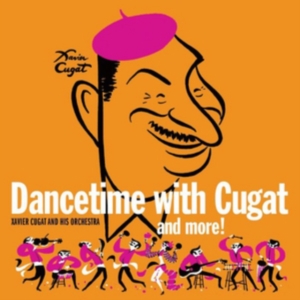 Cugat Xavier - Dancetime With Xavier Cugat in der Gruppe CD bei Bengans Skivbutik AB (3034762)