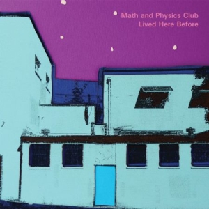 Math And Physics Club - Lived Here Before in der Gruppe VINYL bei Bengans Skivbutik AB (3034776)