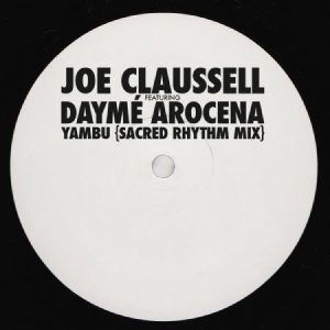 Claussell Joe (Feat.Dayme Arocena) - Yambu (Scared Thythm Mix) in der Gruppe VINYL bei Bengans Skivbutik AB (3034865)